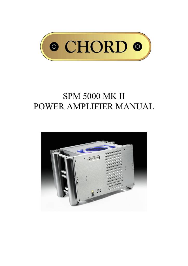 Chord SPM 5000 (mkII)