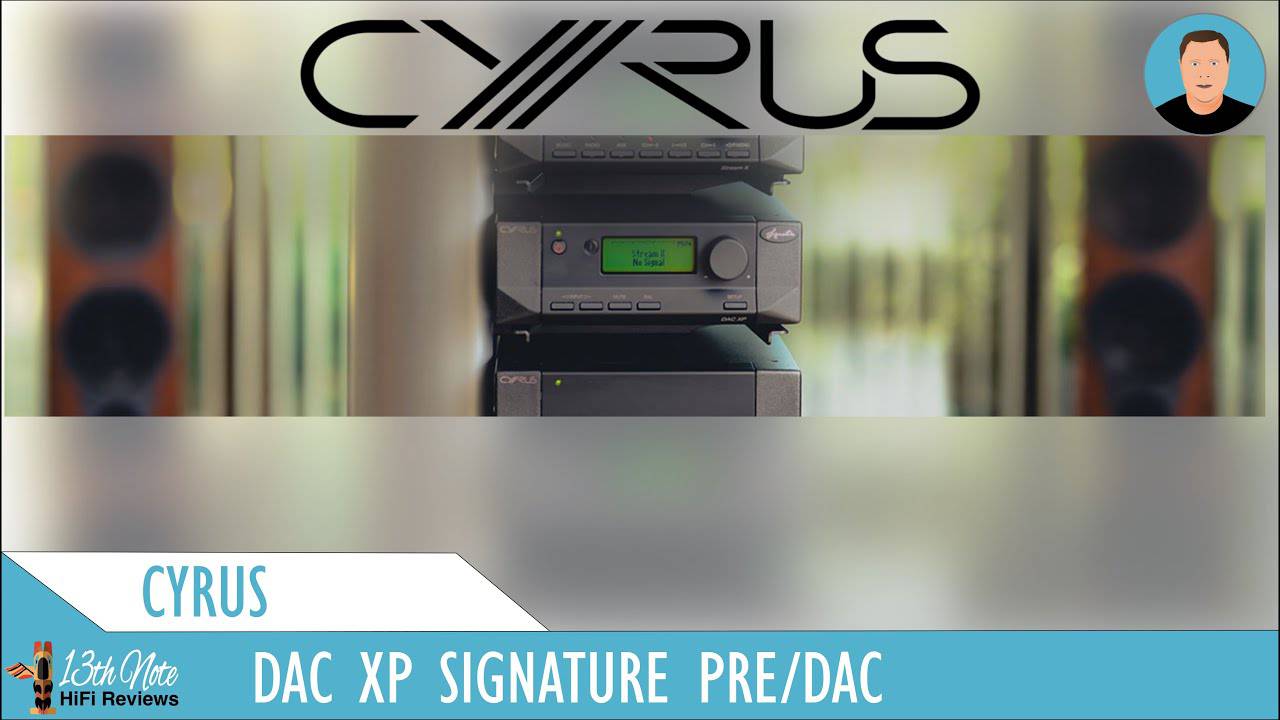 Cyrus DAC XP (Signature)