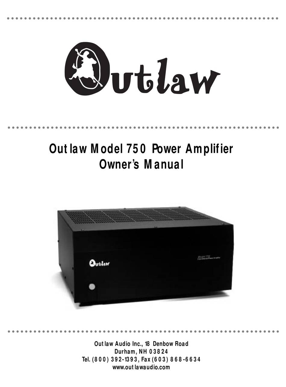 Outlaw Model 750